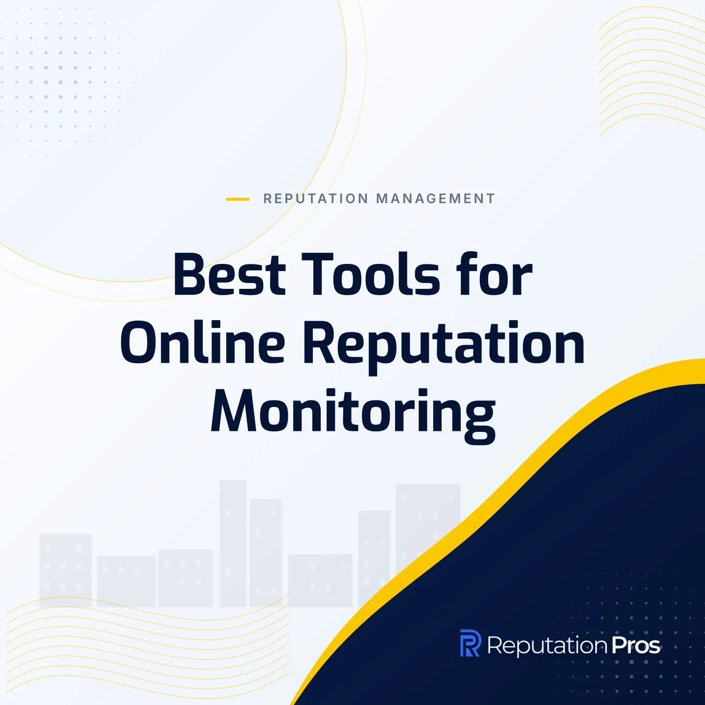 Best Tools for Online Reputation Monitoring