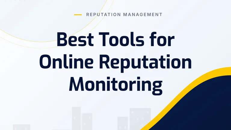 Best Tools for Online Reputation Monitoring