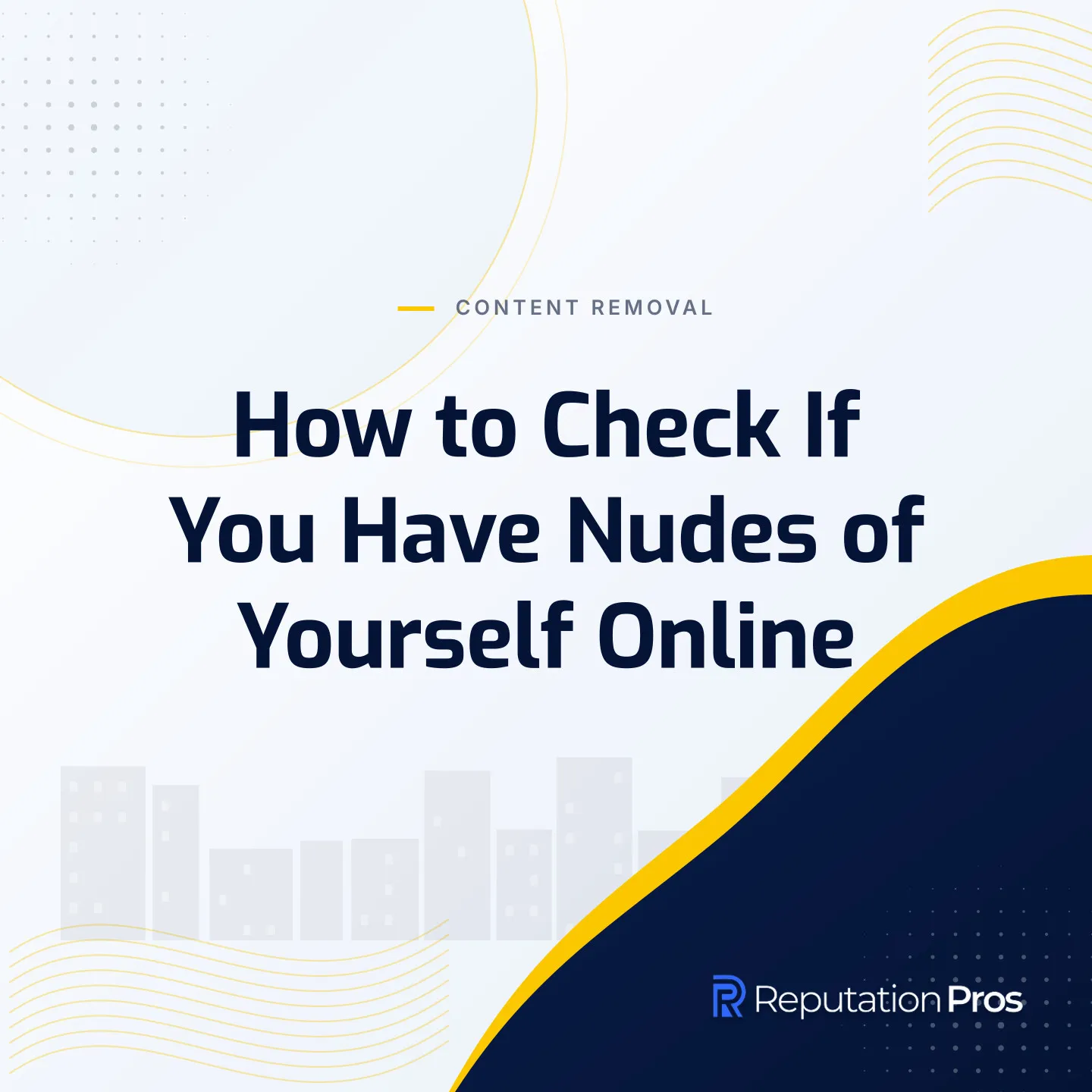 How to Check If You Have Nudes of Yourself Online