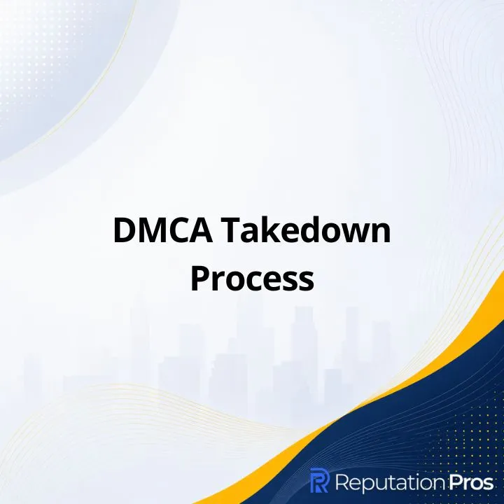 DMCA Takedown Process