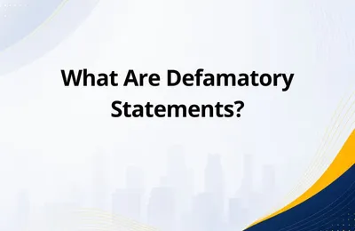 What Are Defamatory Statements?