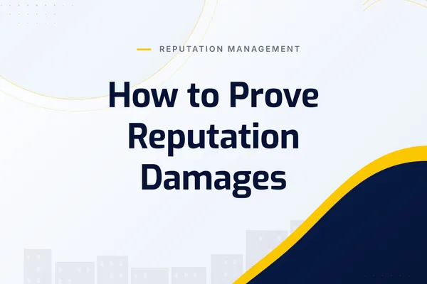 How to Prove Reputation Damages