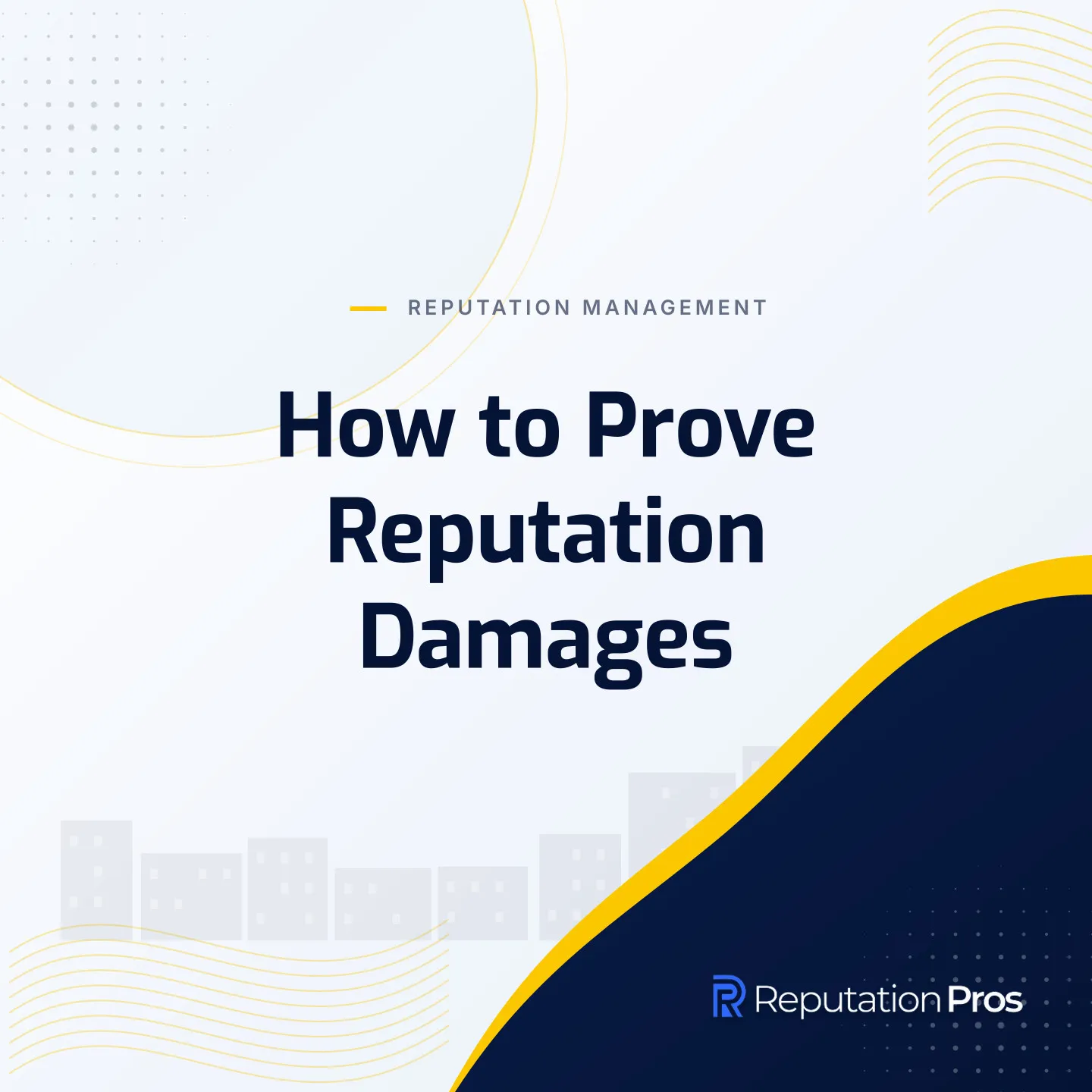 How to Prove Reputation Damages