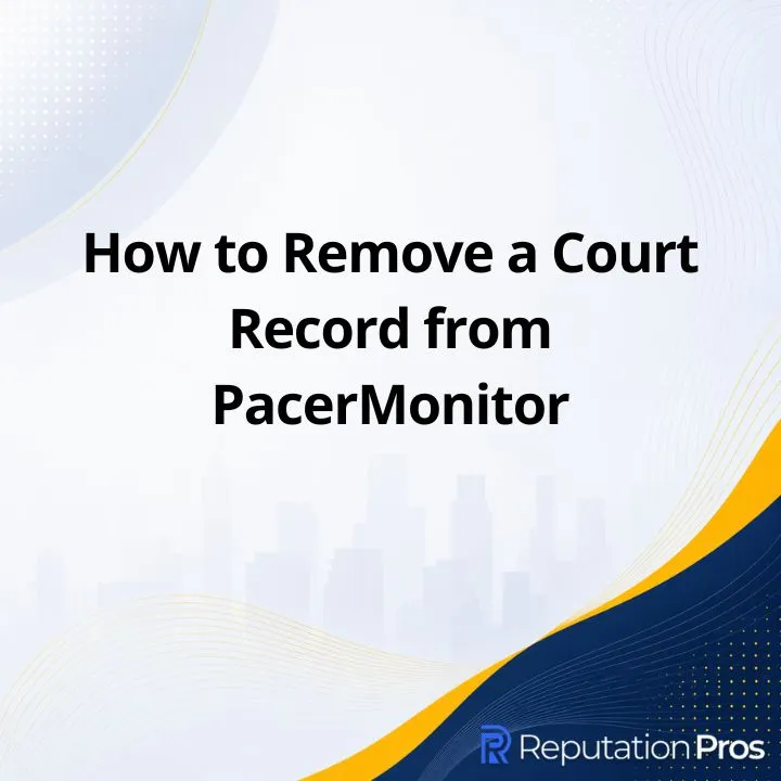 How to Remove a Court Record from PacerMonitor