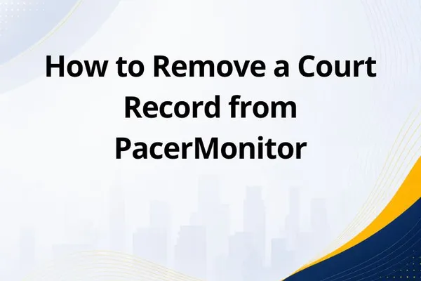How to Remove a Court Record from PacerMonitor