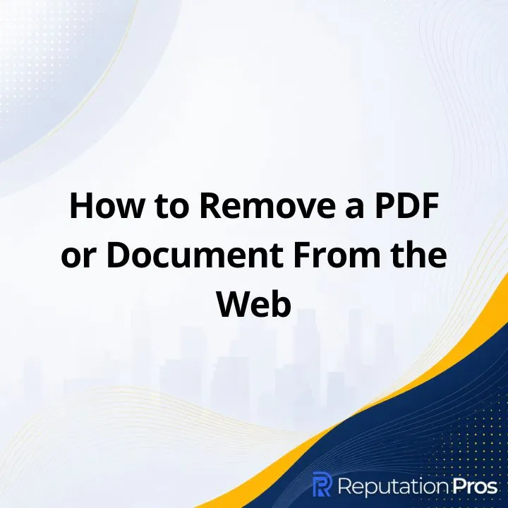 How to Remove a PDF or Document From the Web