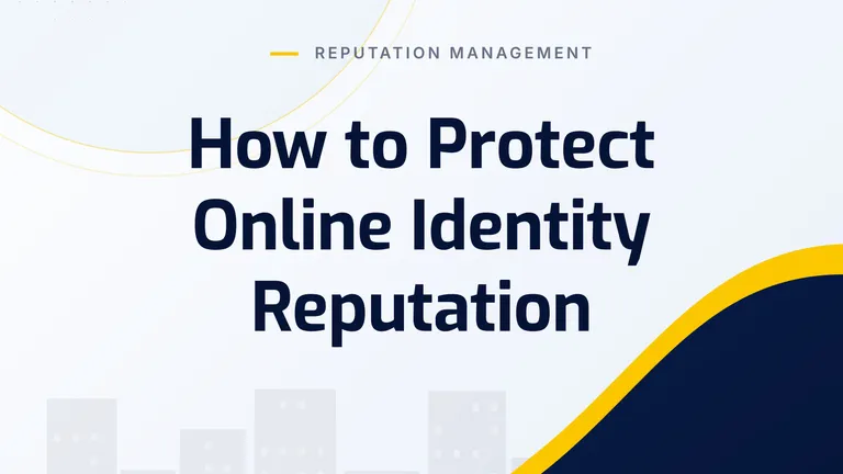 How to Protect Online Identity Reputation