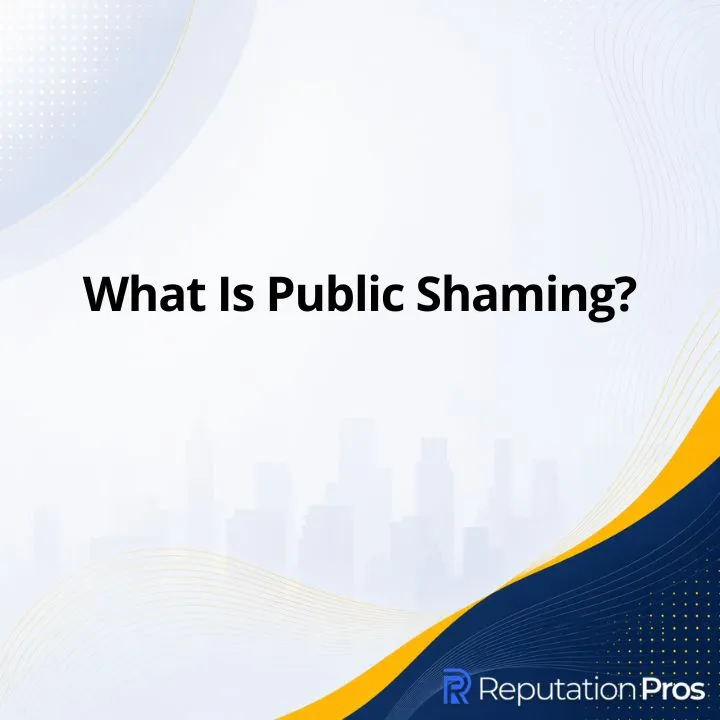 What Is Public Shaming?