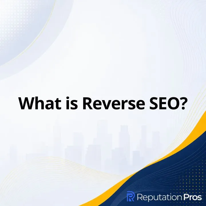 What is Reverse SEO?