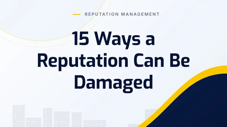 15 Ways a Reputation Can Be Damaged