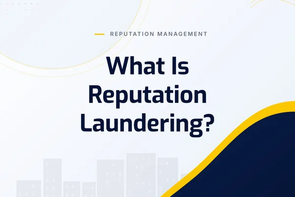 What Is Reputation Laundering?