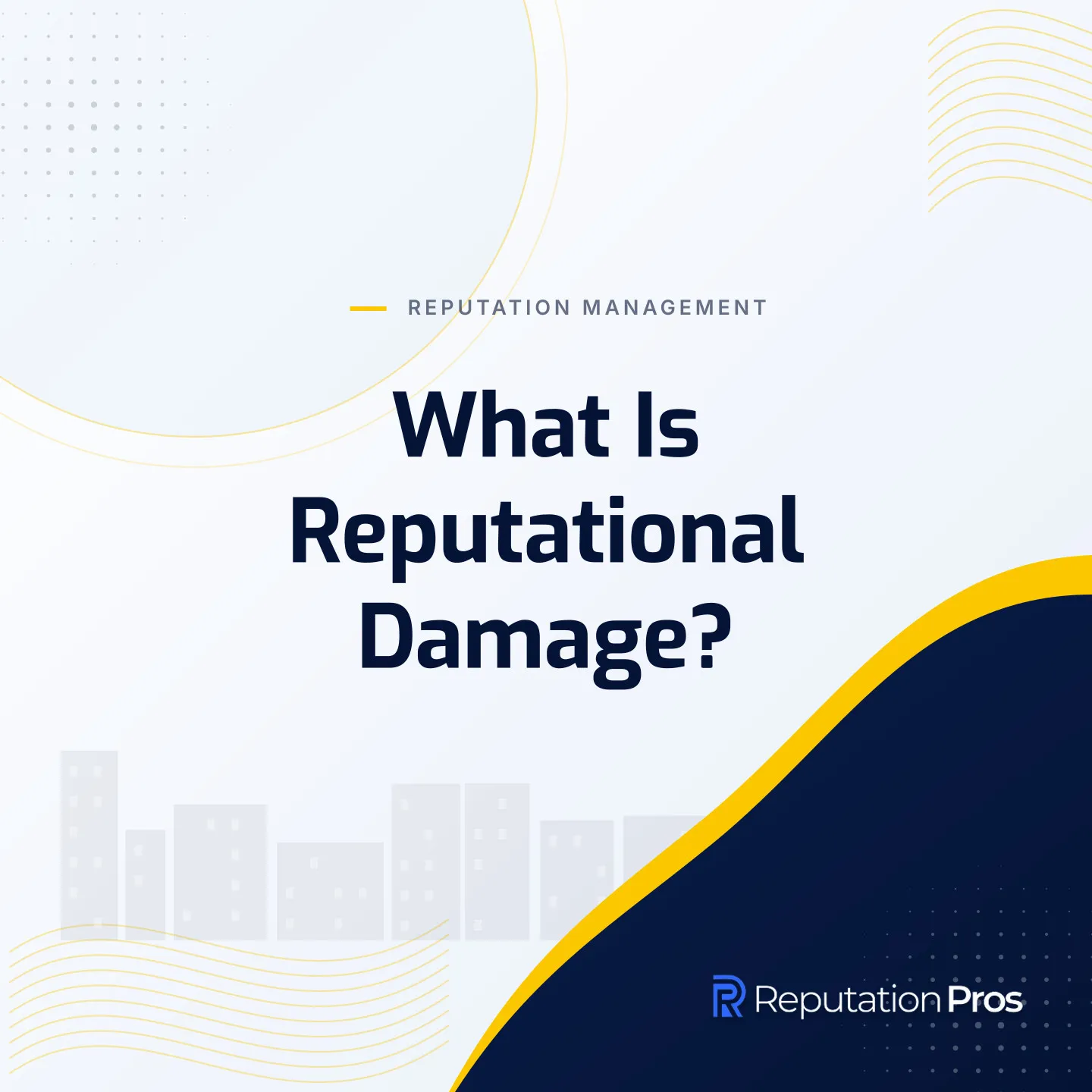 What Is Reputational Damage?