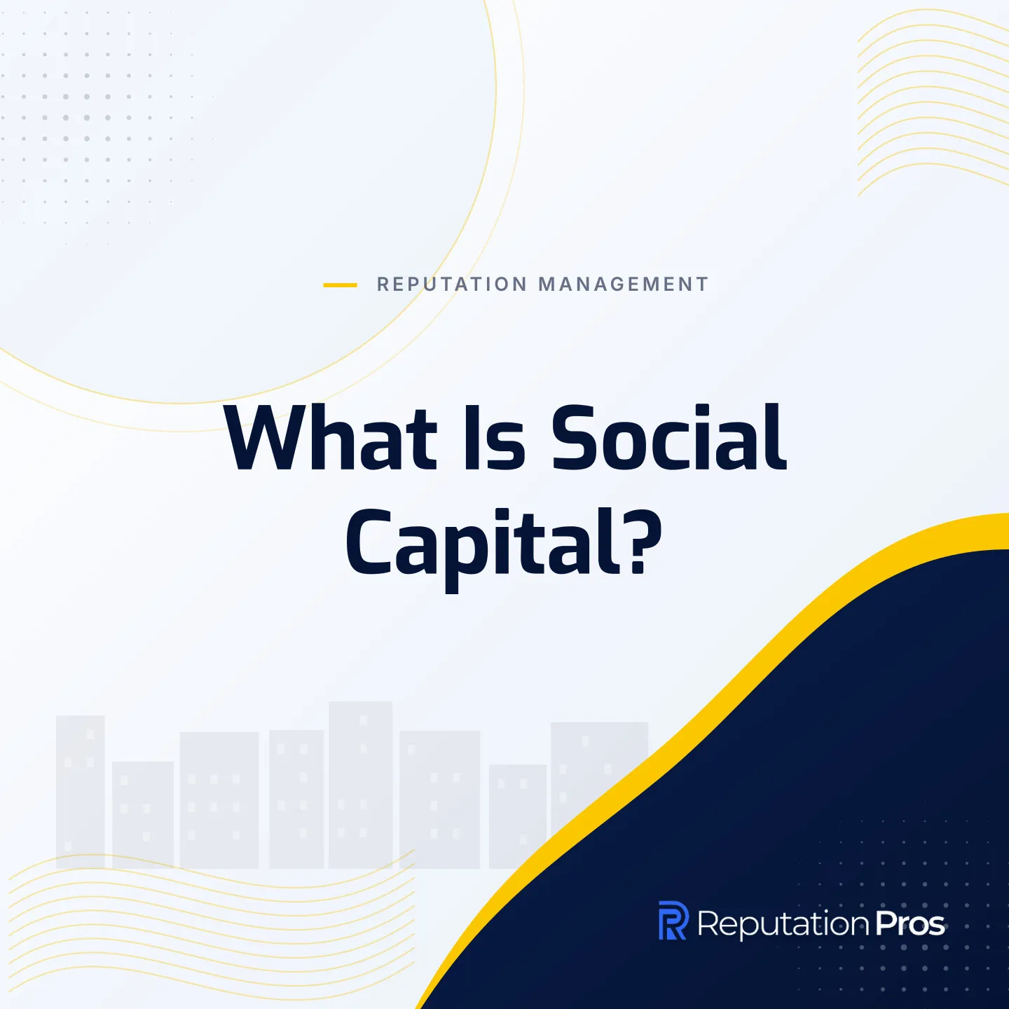 What Is Social Capital?