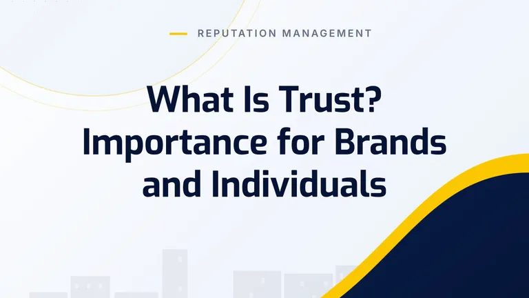 What Is Trust? Importance for Brands and Individuals